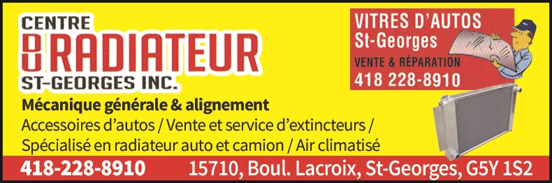 Centre du Radiateur et Vitre St-Georges Inc. St-Georges Inc.